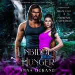 Unbidden Hunger : Undercover Elementals cover image cdn