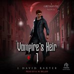 Vampire's Heir : 1. Greymantle Chronicles cover image cdn