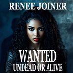 Wanted Undead or Alive cover image cdn