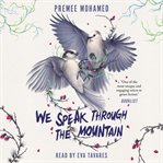 We Speak Through the Mountain cover image cdn