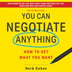 You Can Negotiate Anything : The Groundbreaking Original Guide to Negotiation cover image cdn