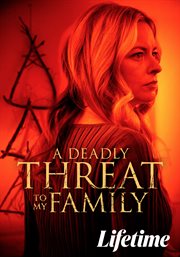 A Deadly Threat to My Family cover image cdn