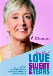 Love, Sweat & Tears : Keeping Romance Alive after Menopause cover image cdn