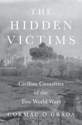 The hidden victims : civilian casualties of the two World Wars  cover image cdn