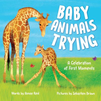 Baby animals trying : a celebration of first moments  cover image cdn