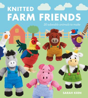 Knitted farm friends  : 20 adorable animals to make  cover image cdn