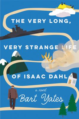 The very long, very strange life of Isaac Dahl  cover image cdn