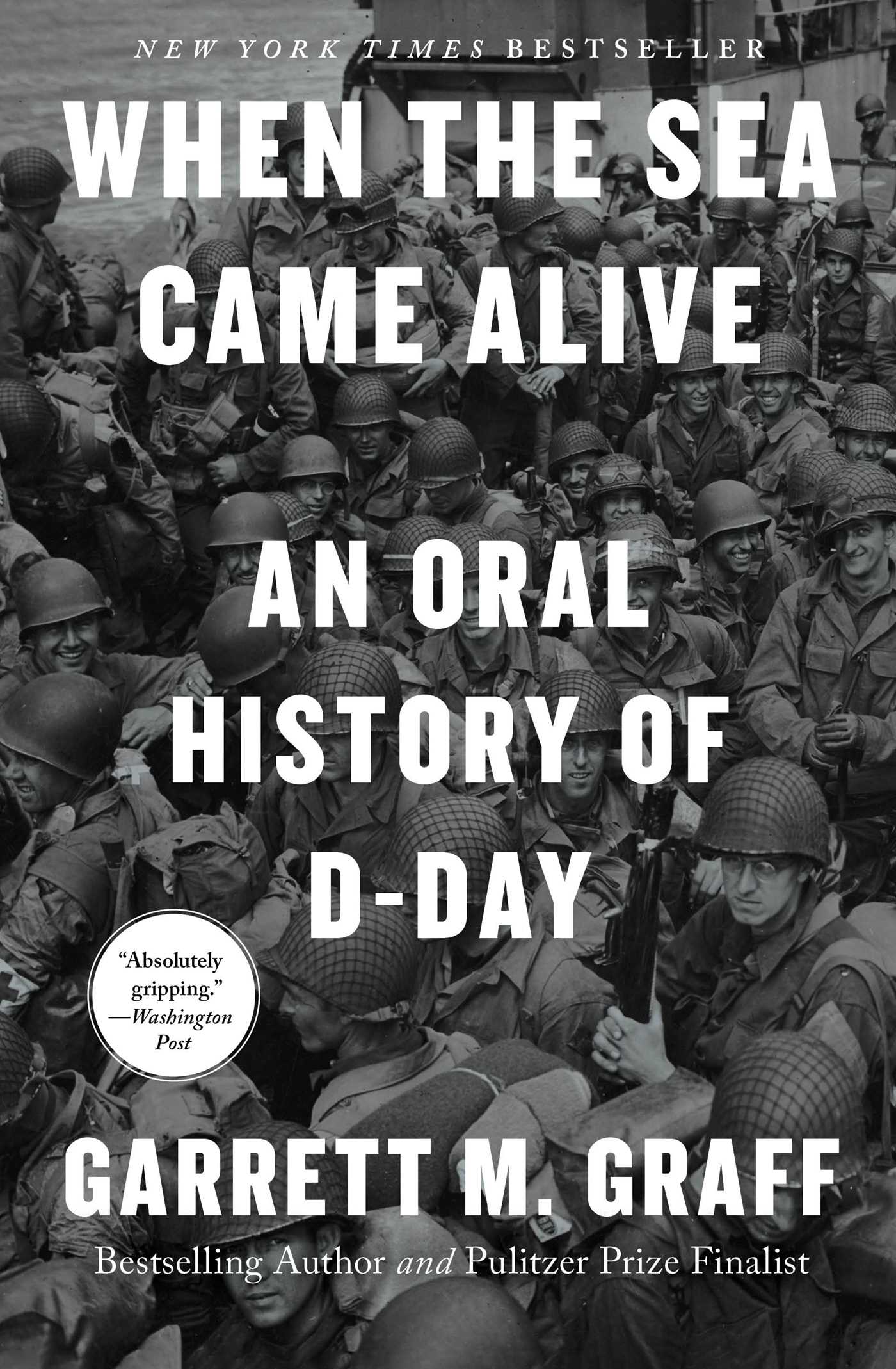 When the Sea Came Alive An Oral History of D-Day cover image cdn