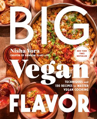 Big vegan flavor : techniques and 150 recipes to master vegan cooking  cover image cdn