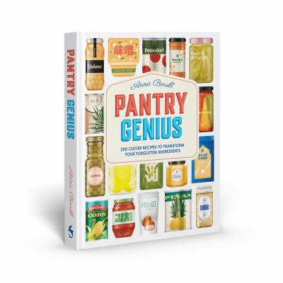Pantry genius : 200 clever recipes to transform your forgotten ingredients  cover image cdn
