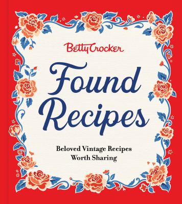 Found recipes : beloved vintage recipes worth sharing  cover image cdn