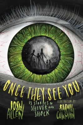 Once they see you : 13 stories to shiver and shock  cover image cdn