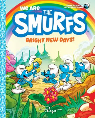 We are the Smurfs. 3, Bright new days!  cover image cdn