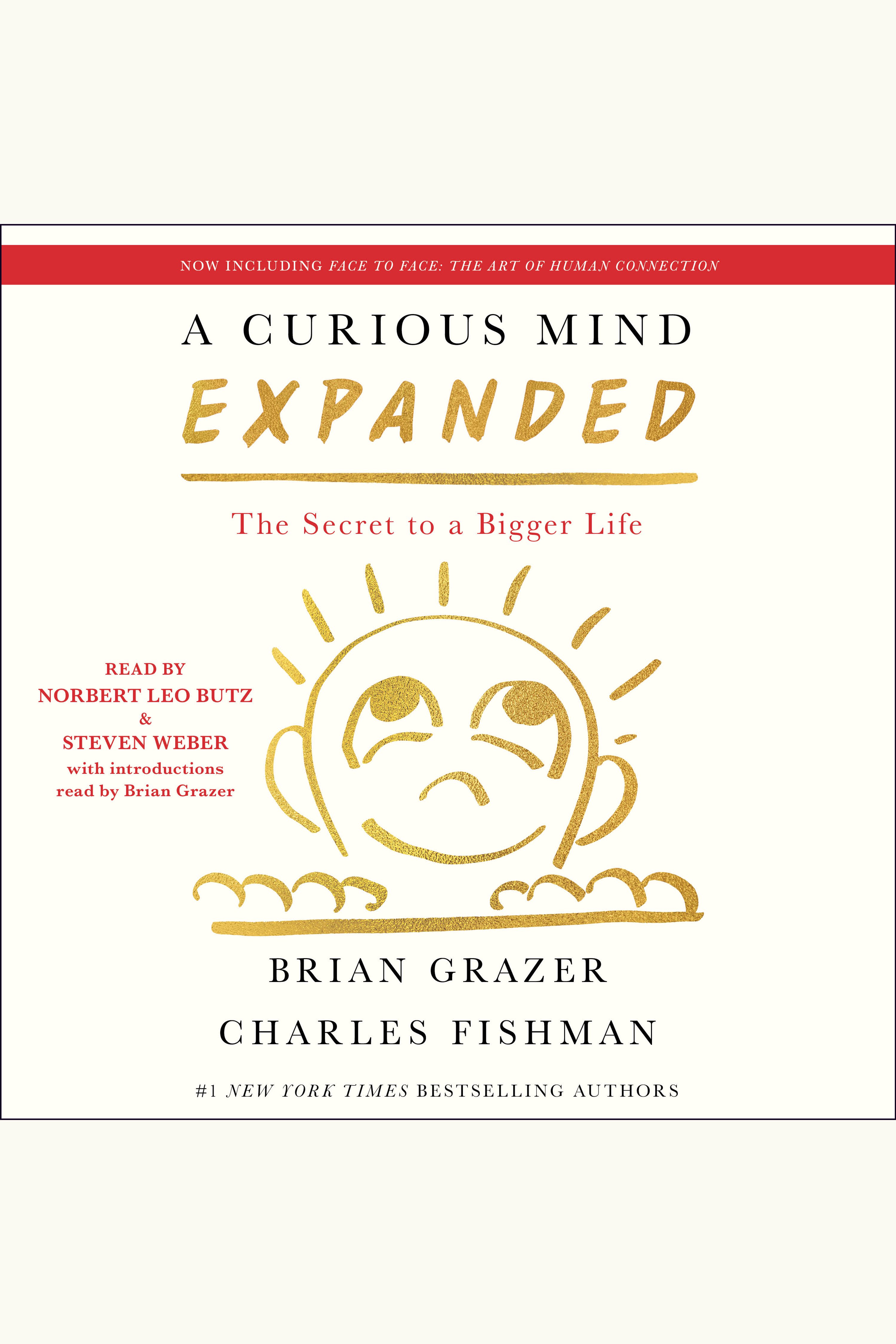 A Curious Mind Expanded The Secret to a Bigger LifeA curious mind expanded : the secret to a bigger life  cover image cdn