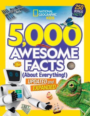 5,000 awesome facts (about everything!) : updated and expanded! cover image cdn
