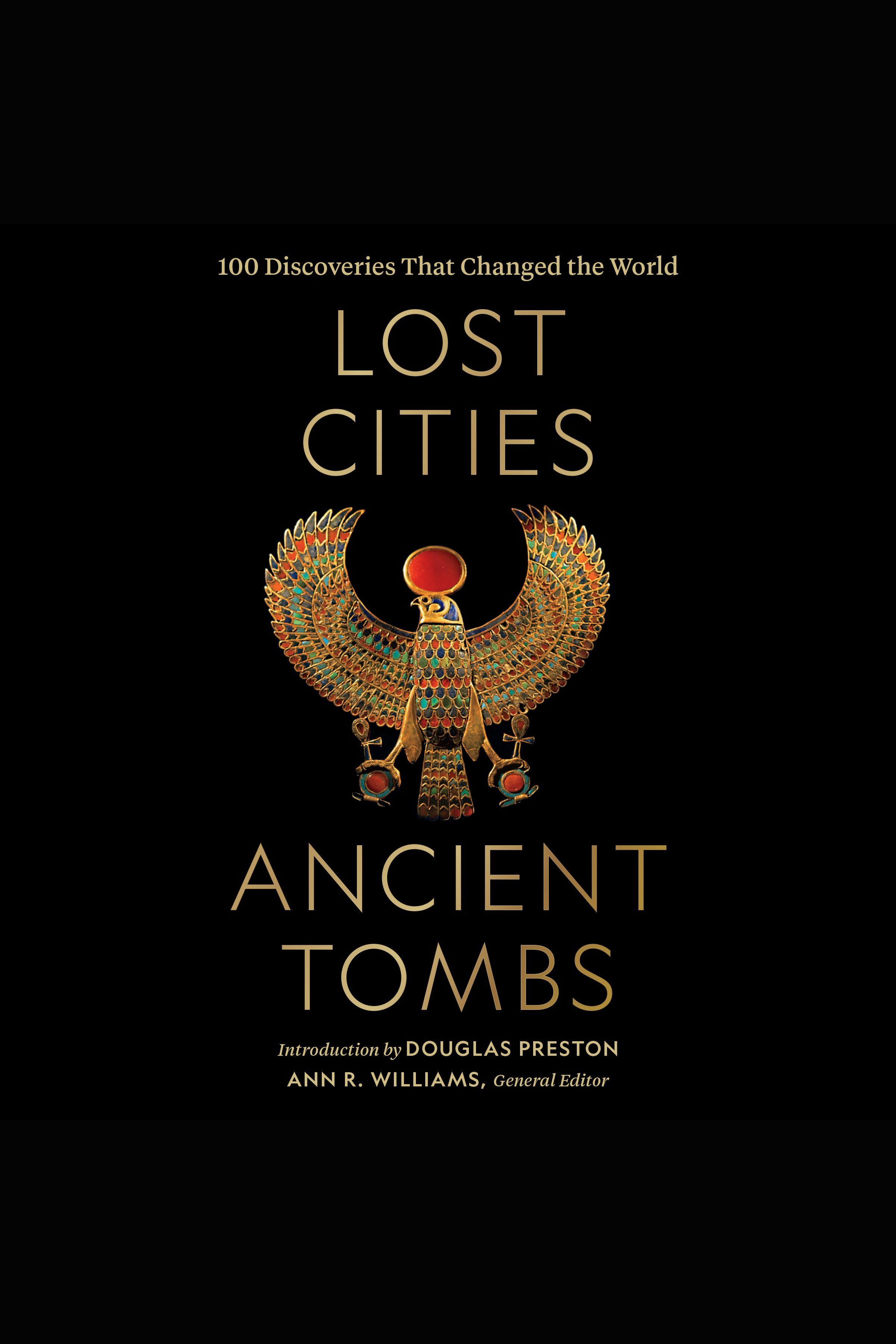 Lost Cities, Ancient Tombs 100 Discoveries That Changed the World cover image cdn