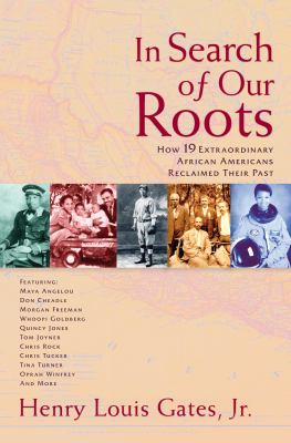 In search of our roots : how 19 extraordinary African Americans reclaimed their past  cover image cdn
