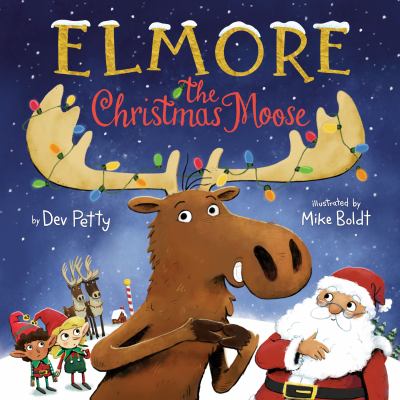 Elmore the Christmas moose  cover image cdn