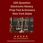 100 Question Electronic Notary Prep Test & Answers NYS : Comprehensive Study Guide cover image cdn