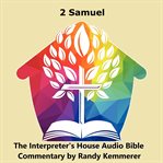 2 Samuel : the interpreter's house audio Bible cover image cdn
