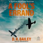 A Fool's Errand : Spitfire Mavericks cover image cdn