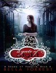 A gate of night. Shade of vampire cover image cdn