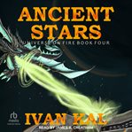 Ancient Stars : Universe on Fire cover image cdn