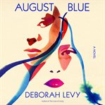 August Blue : A Novel cover image cdn