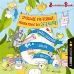 BuchstabenBande, Spaßhase, Pfeffernase, morgen kommt der Osterhase! : Schräge Geschichten für den cover image cdn
