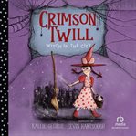 Crimson Twill : Witch in the City cover image cdn