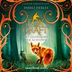 Das Geheimnis der Ältesten : Foxcraft (German) cover image cdn