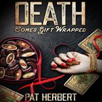 Death Comes Gift Wrapped cover image cdn