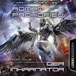 Der Inkarnator : Projekt Stellar cover image cdn