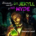 El extraño caso del Dr. Jekyll y Mr. Hyde cover image cdn