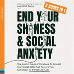 End Your Shyness & Social Anxiety cover image cdn