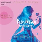 Enthüllungen : Prinzessin Undercover cover image cdn