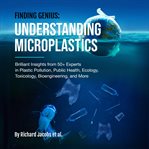 Finding Genius : Understanding Microplastics cover image cdn