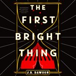 The First Bright Thing cover image cdn