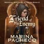 Friend of My Enemy cover image cdn
