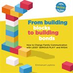 From Building Blocks to Building Bonds cover image cdn