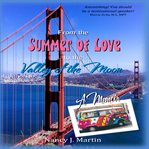 From the Summer of Love to the Valley of the Moon cover image cdn
