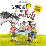 Geburtstag(e) mit Juli : Juli. Reihe, Teil 4 cover image cdn