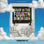 Grief in the Fourth Dimension cover image cdn