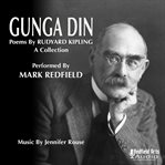 Gunga Din : Poems by Rudyard Kipling A Collection cover image cdn