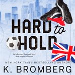 Hard to Hold : Play Hard cover image cdn