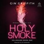 Holy Smoke : Hellbound cover image cdn