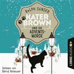 Kater Brown und die Adventsmorde : Ein Kater Brown Krimi cover image cdn