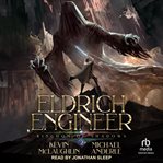 Kingdom of Shadows : A LitRPG Adventure. Eldrich Engineer cover image cdn
