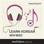 Learn Korean with music cover image cdn