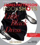 Little Black Dress : BookShots cover image cdn